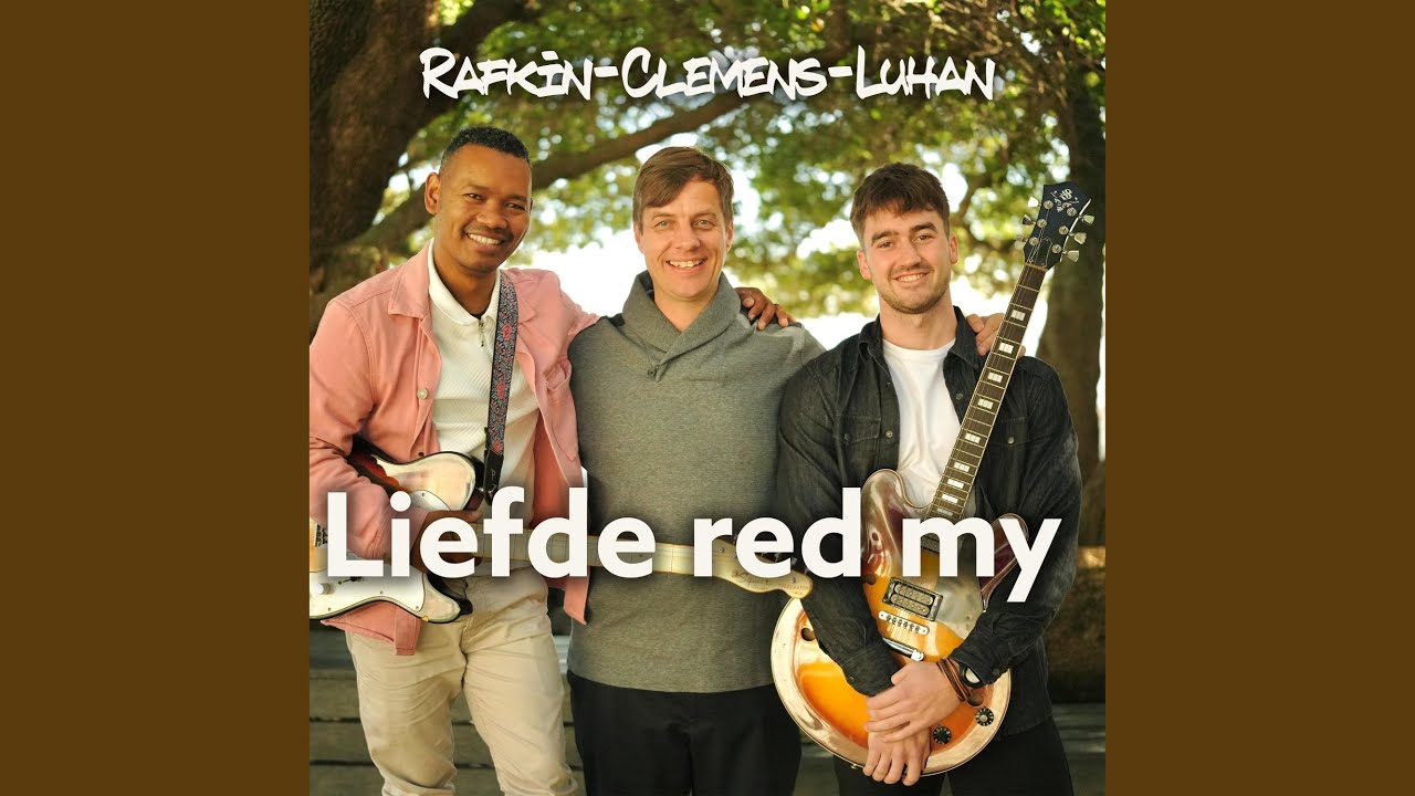 Liefde red my (feat. Luhan Mans & Rafkin Fredericks)