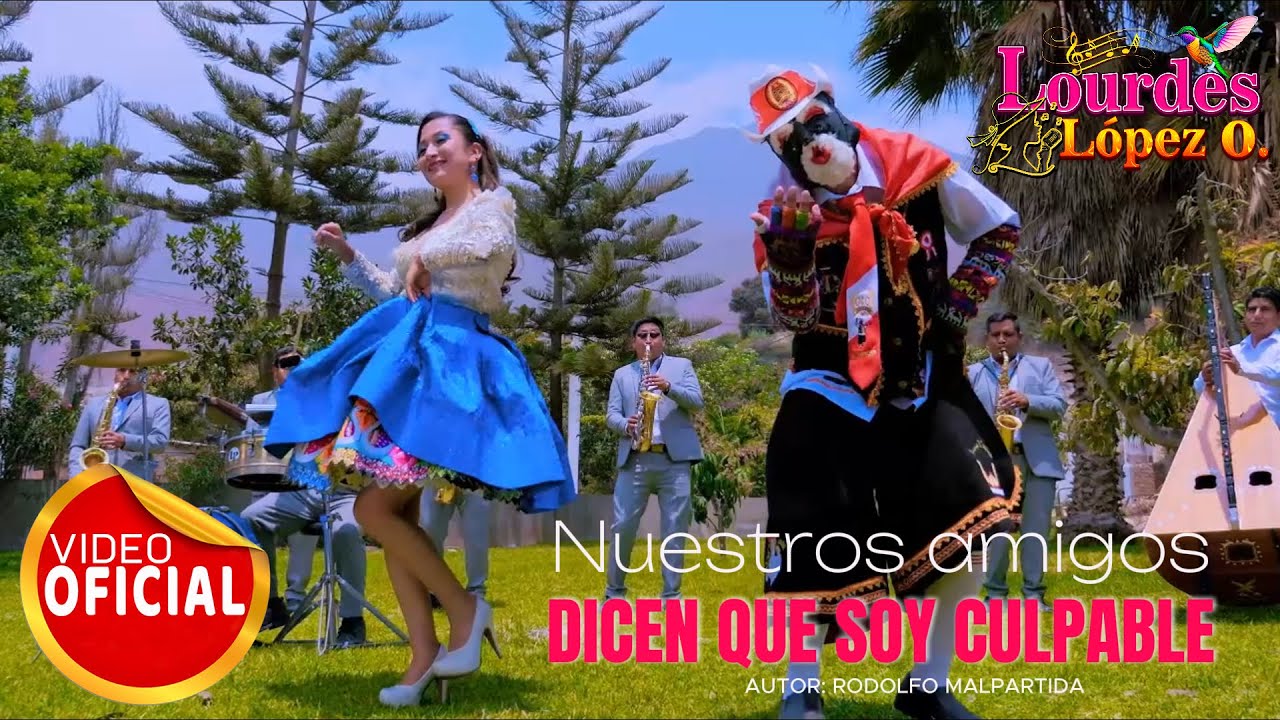 LOURDES LOPEZ - NUESTROS AMIGOS DICEN QUE SOY CULPABLE