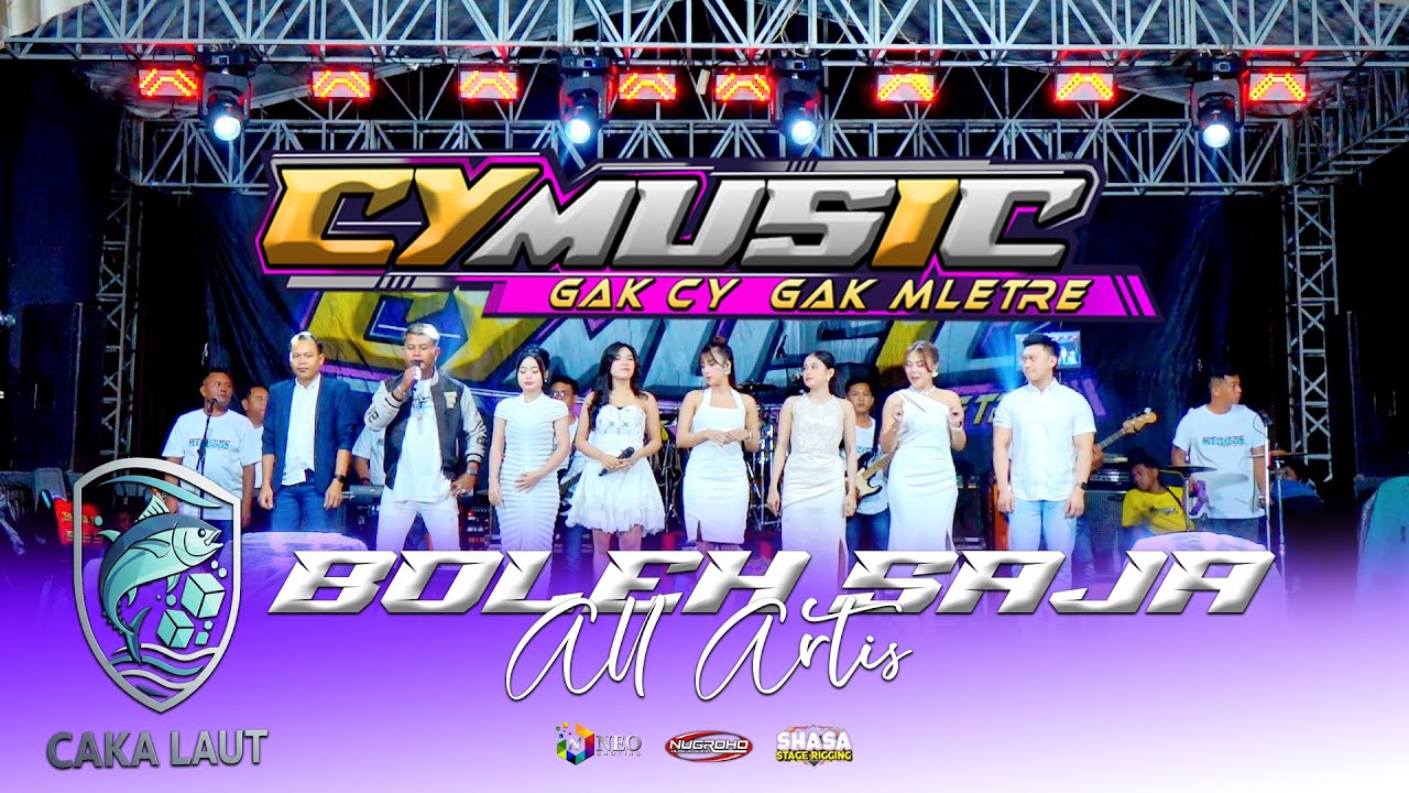 BOLEH SAJA - ALL ARTIS CY MUSIC - CAKA LAUT NGUNDUH MANTU - NUGROHO AUDIO