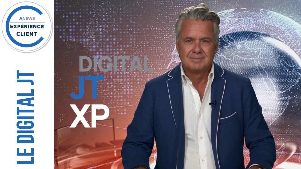Le JT de l'Expérience Client