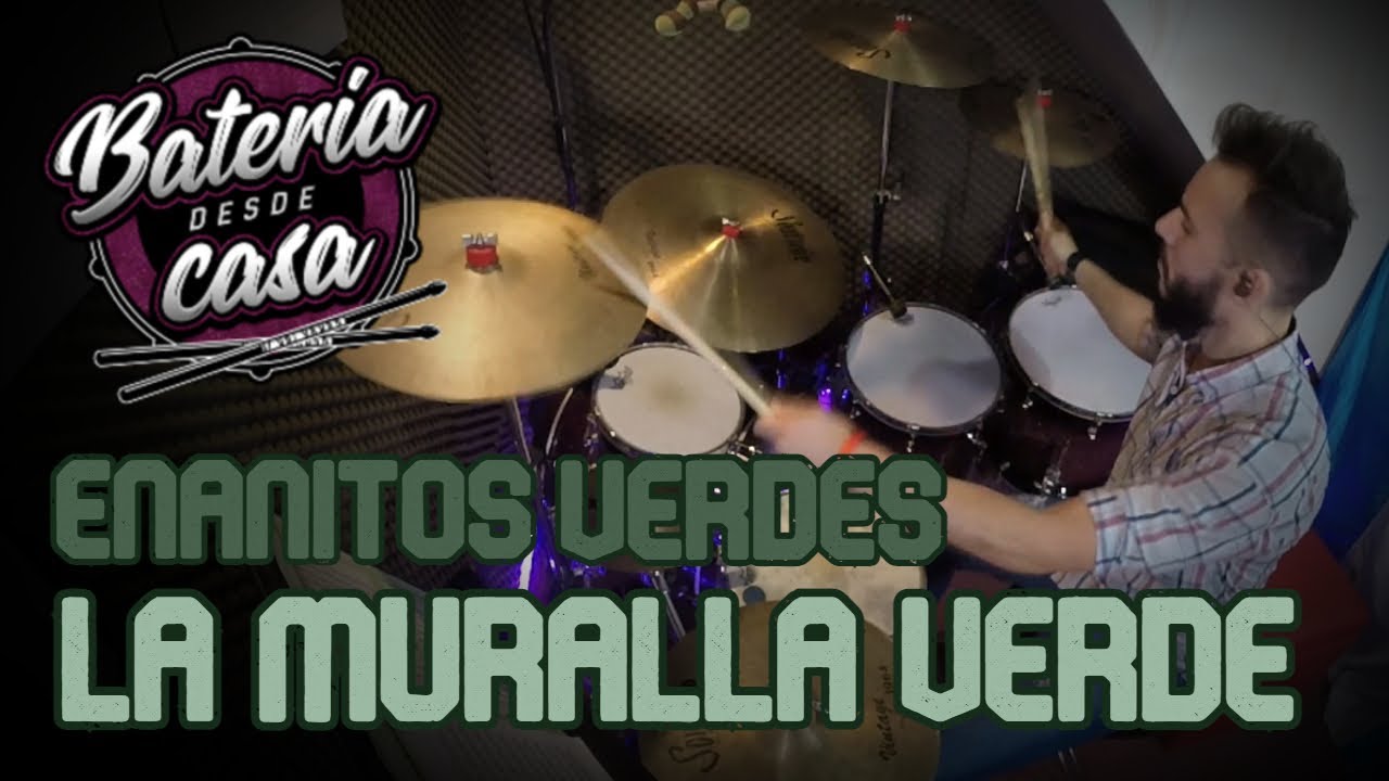 LA MURALLA VERDE DRUM COVER 🥁