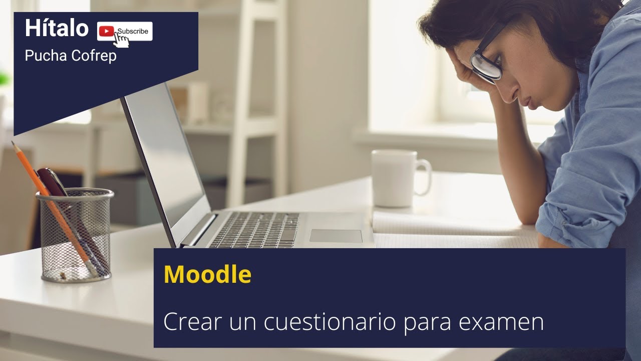 Moodle: Crear un cuestionario para examen.