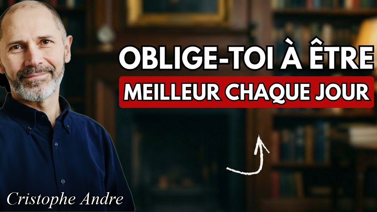 Marre de l’échec ? OBLIGE-TOI à CONTRÔLER ton esprit | Christophe André