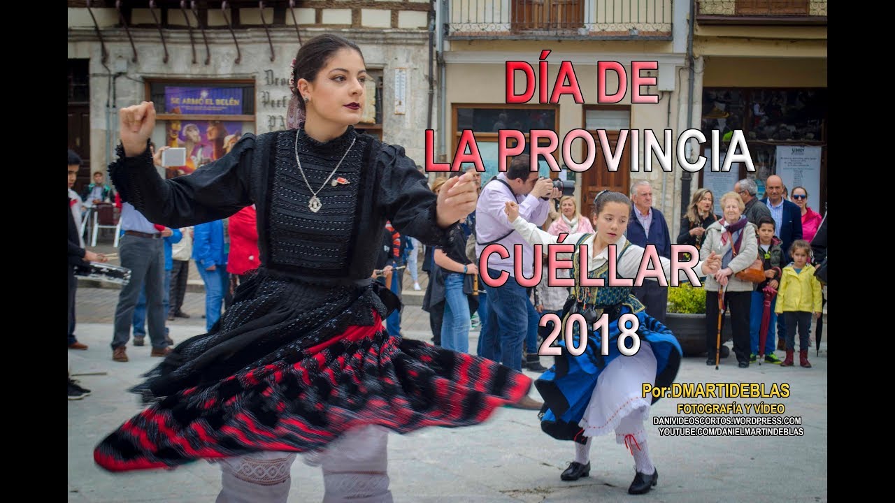 DÍA DE LA PROVINCIA Cuéllar 2018