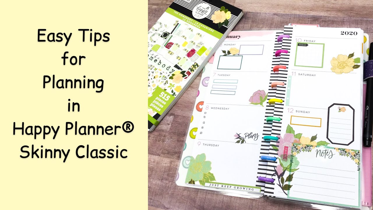 EASY TIPS FOR PLANNING IN HAPPY PLANNER® SKINNY CLASSIC