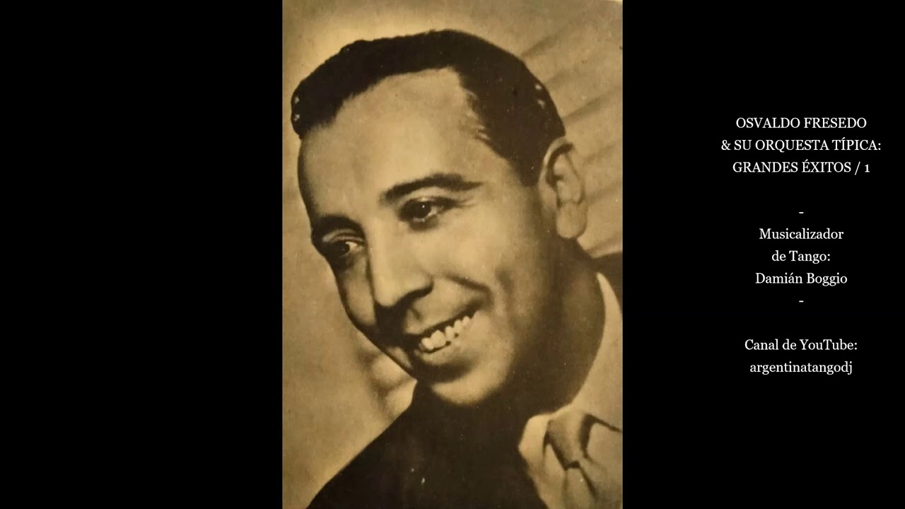 OSVALDO FRESEDO - SELECCIÓN DE TANGOS - 1927/1931