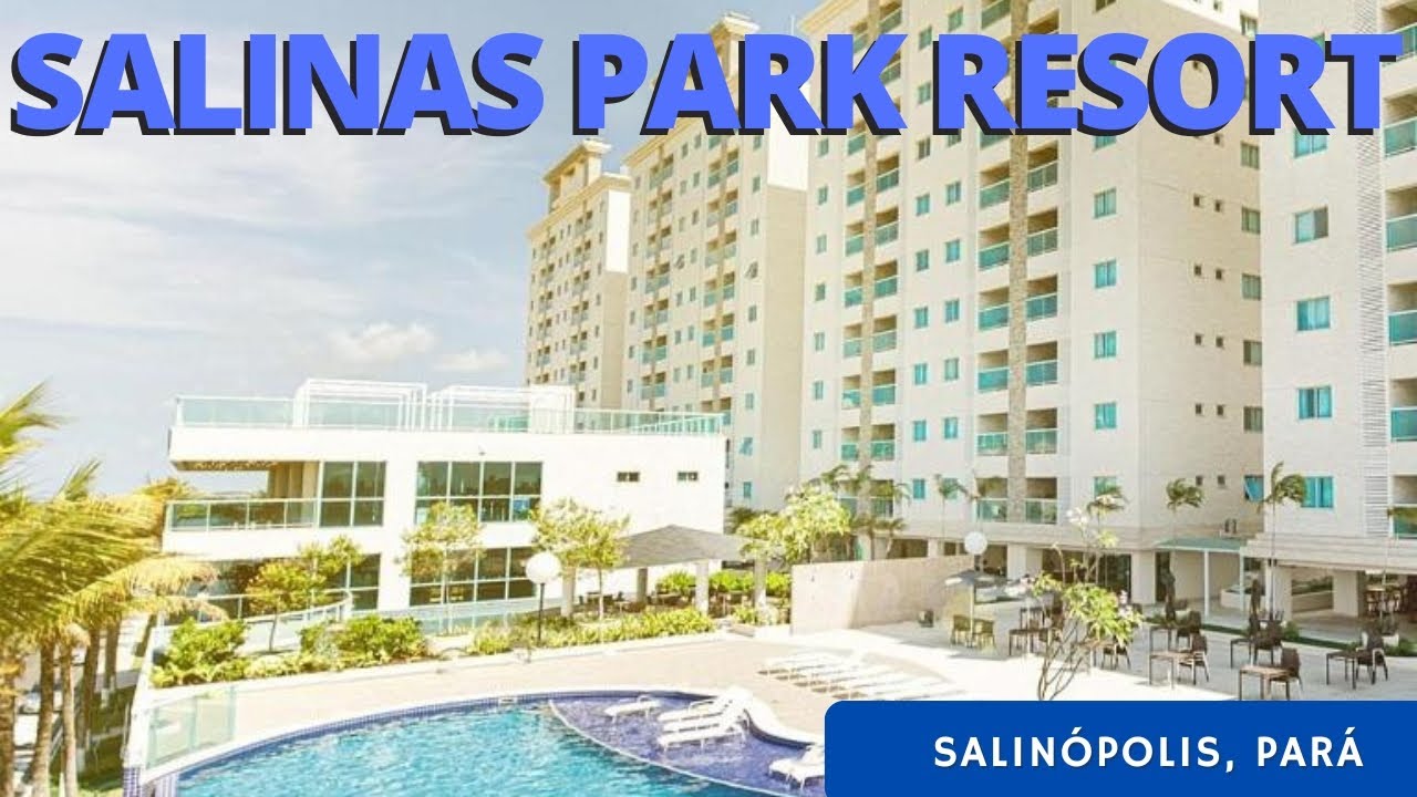 Salinas Park Resort: Experiência Completa em Salinas no Pará! Salinópolis