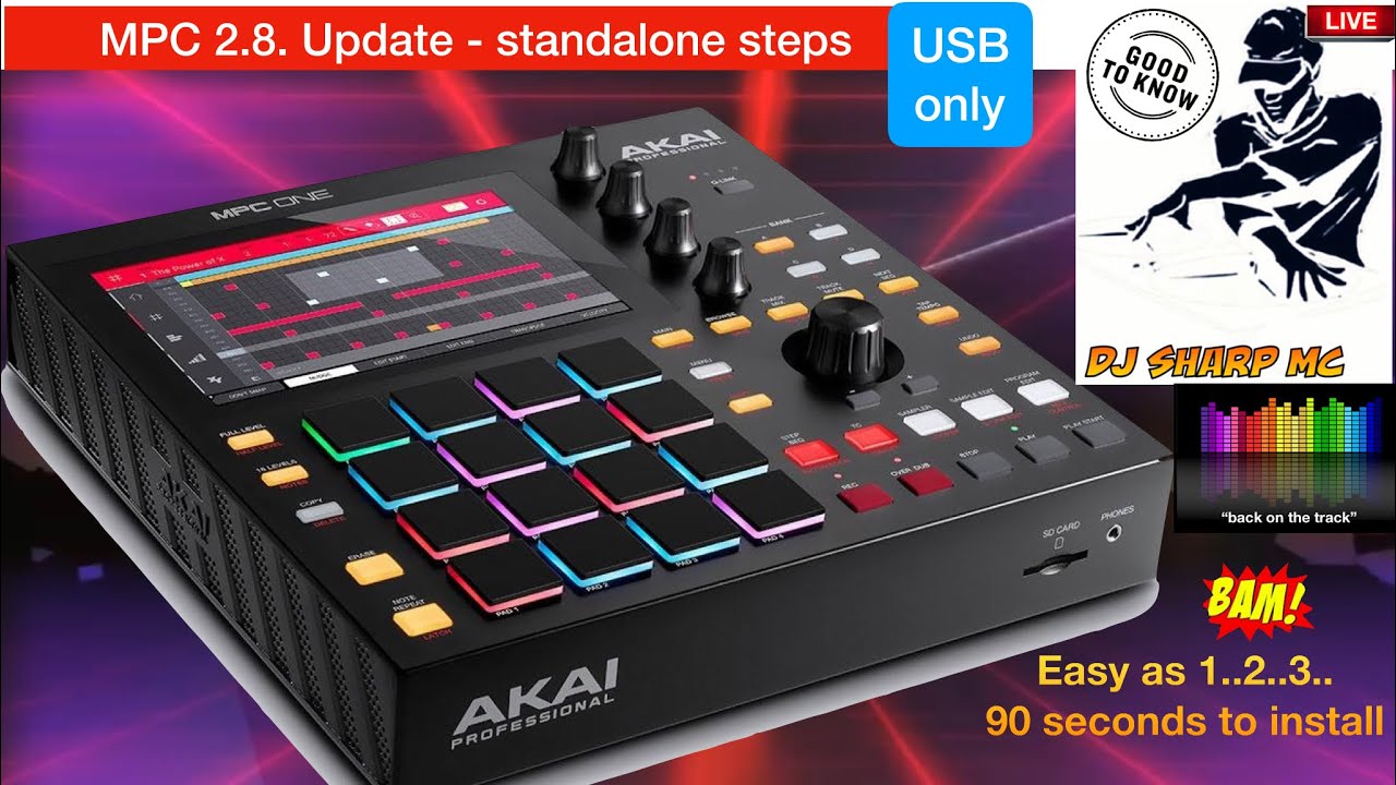 AKAI MPC ONE - #136B. UPDATE MPC 2.8. Using USB standalone steps #MPC, #MPC_ONE, #DJ_SharpMC_LIVE