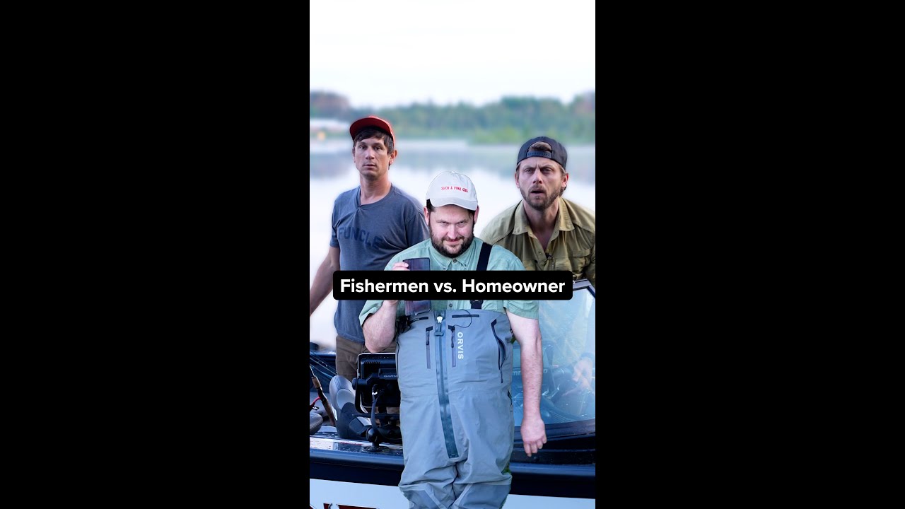 Fishermen vs. Homeowner