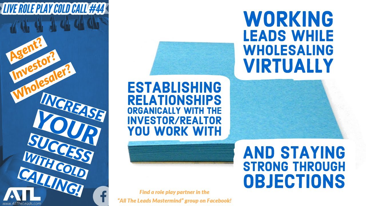 Live Cold Calling Role Play #44 - Handling Objections with All The Leads Masterminds