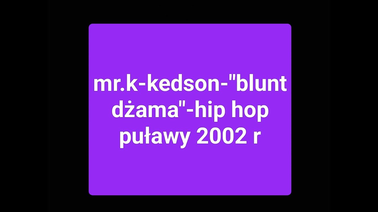 MR.K-KEDSON--Bluntdżama2002-(HIP-HOP)