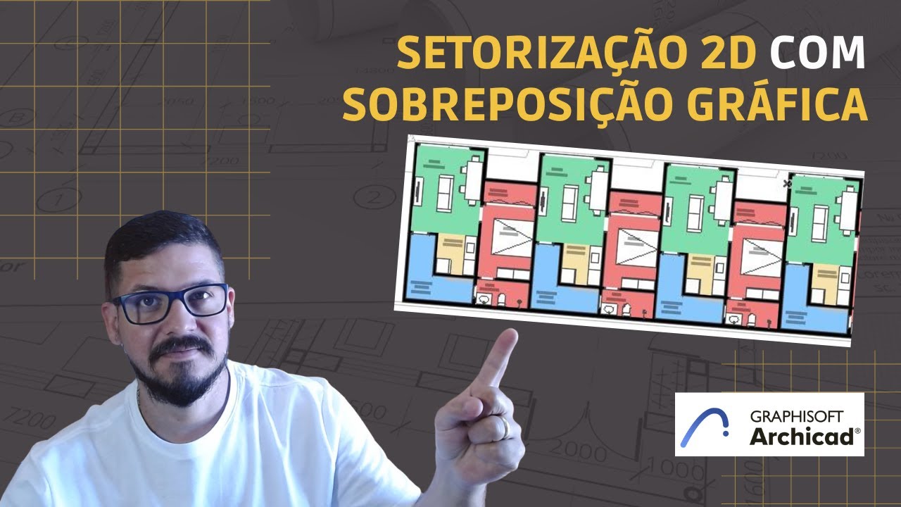 Como fazer Setorização no Archicad - Sobreposição Gráfica