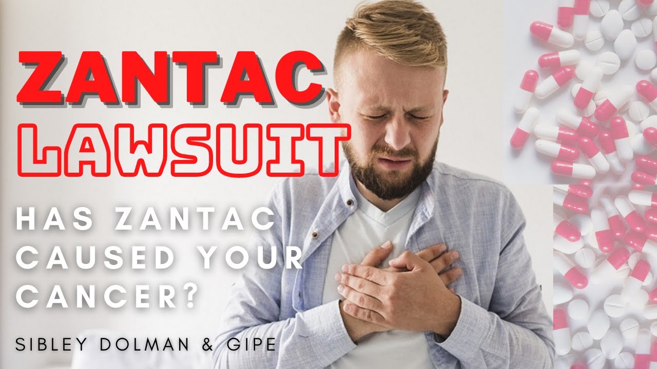 Zantac Lawsuit &ndash; Has Zantac Caused Your Cancer?
