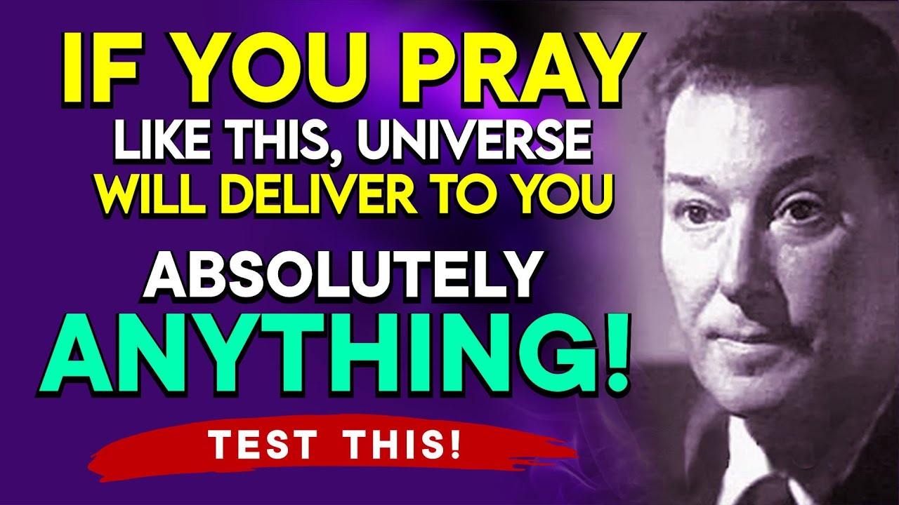 Under the right conditions, Universe will deliver to you Absolutely anything - Neville Goddard