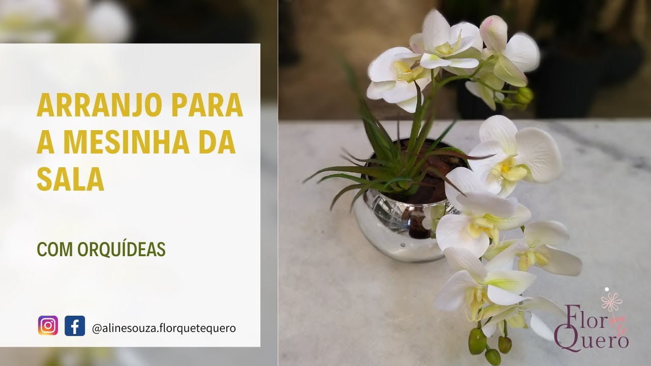 COMO MONTAR UM ARRANJO DE ORQUÍDEAS PARA MESA DE CENTRO - PASSO A PASSO | FAÇA VOCÊ MESMO DIY