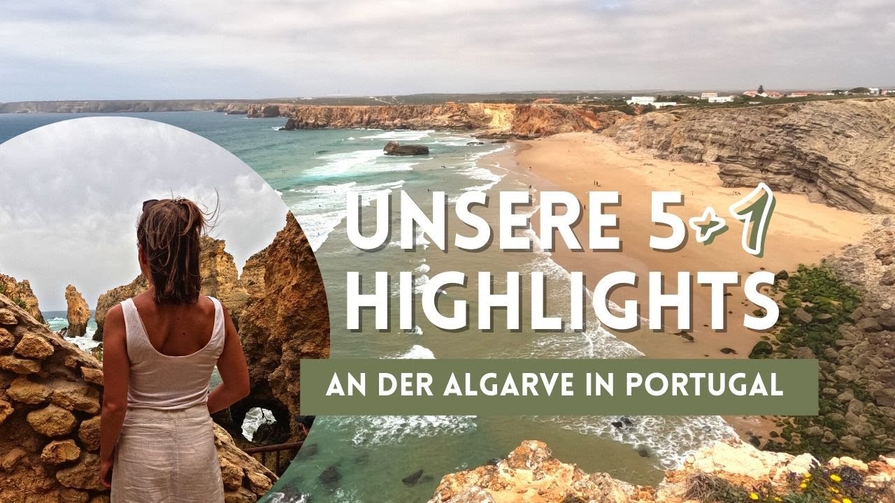 Unsere 5 schönsten Reiseziele an der Algarve - Wohnwagenleben 2022