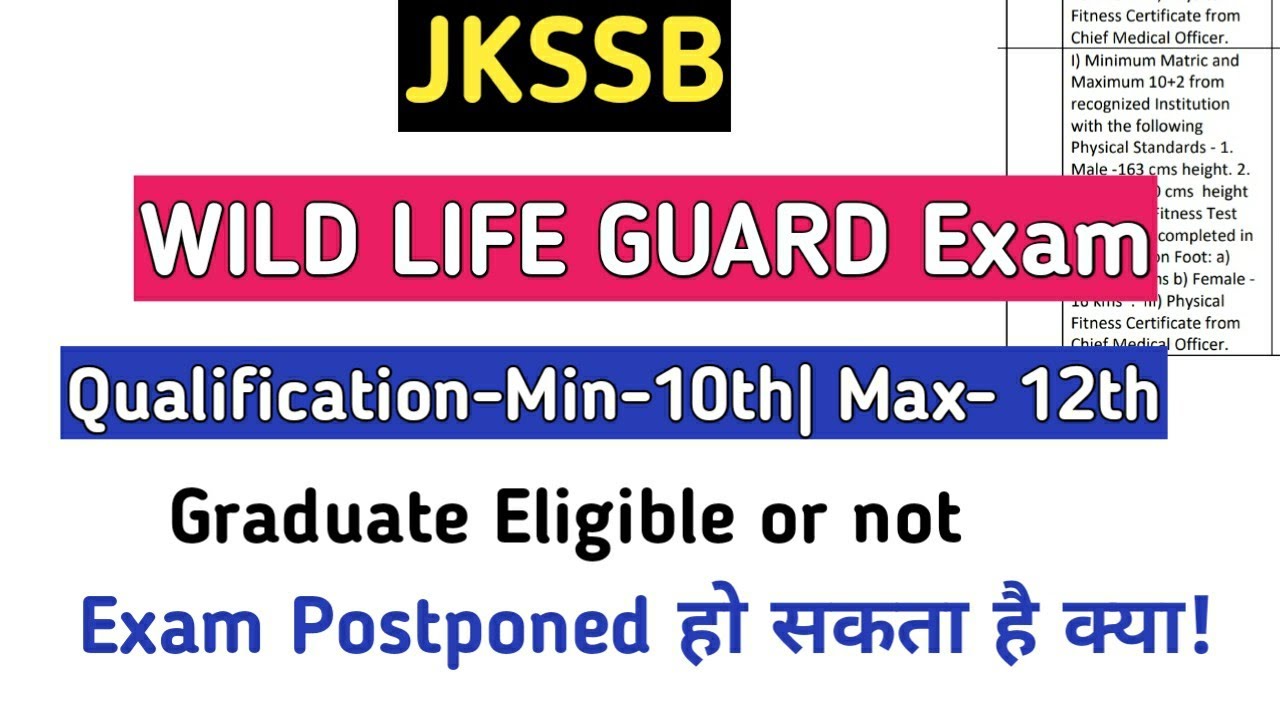 JKSSB| Wild life Guard Exam Postponed or Not || Graduate Eligibile or not |Qualification 