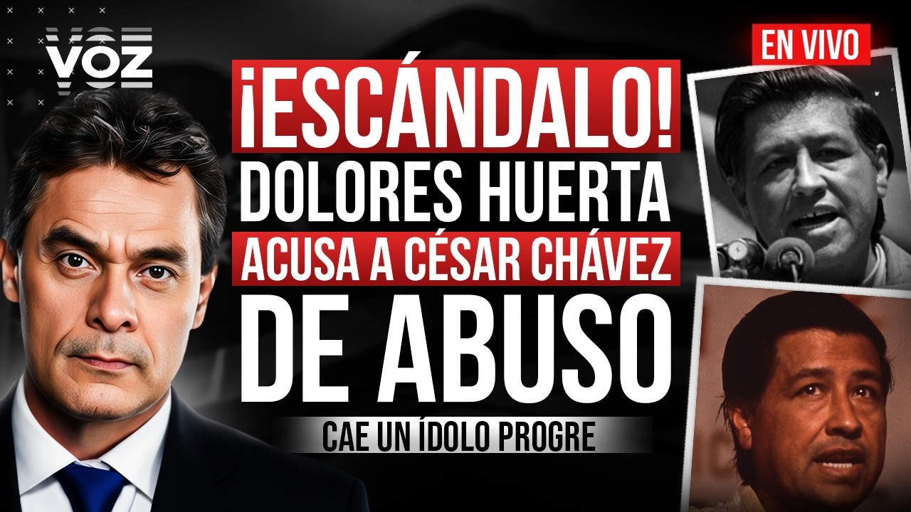 🔴 📺  TU VOZ EN VIVO - La VOZ de Gustavo Vargas: Dolores Huerta acusa a César Chávez de abuso sexual