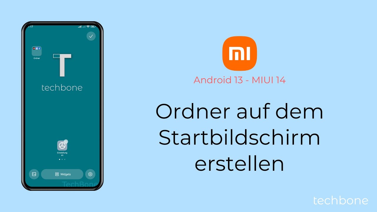Ordner auf dem Startbildschirm erstellen - Xiaomi [Android 13 - MIUI 14]