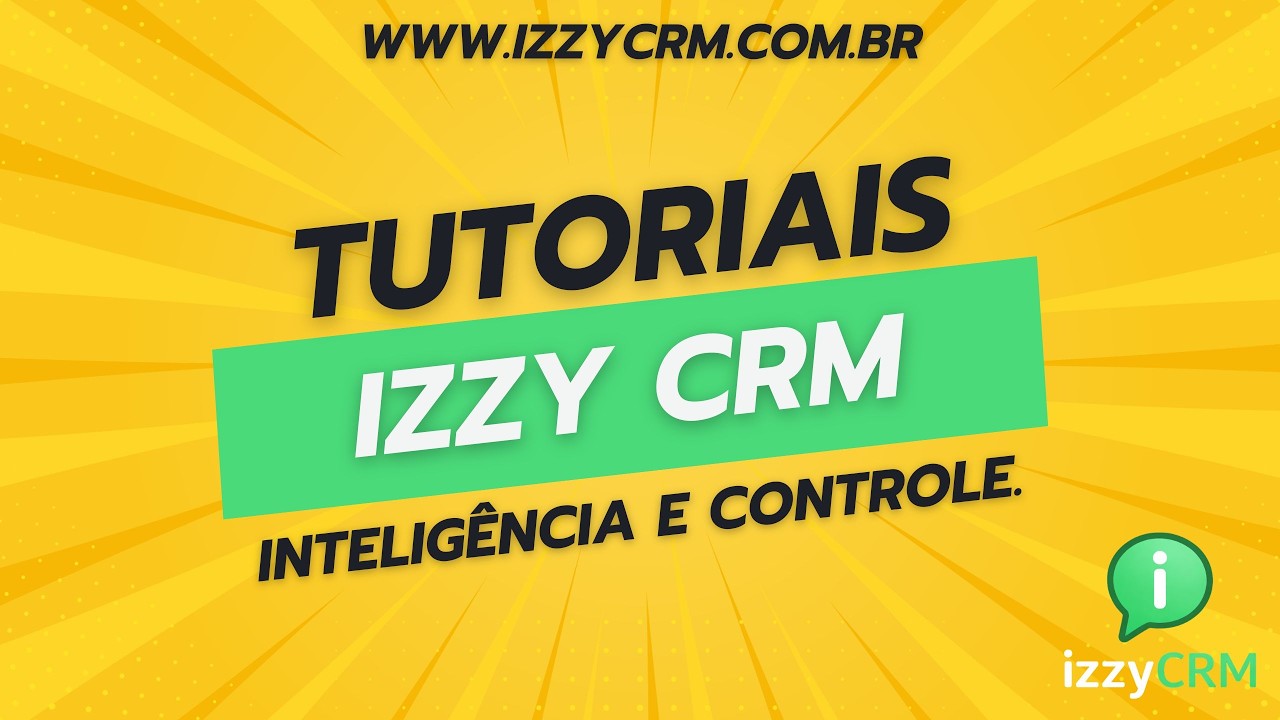 Por dentro do Carde de Atividades - Izzy CRM