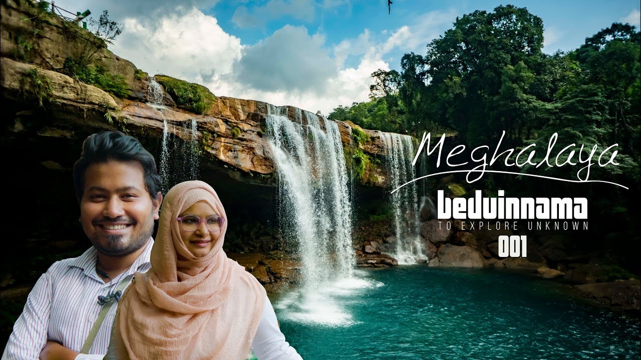 Meghalaya Travel Vlog | Beduinnama 001 | H Al Banna