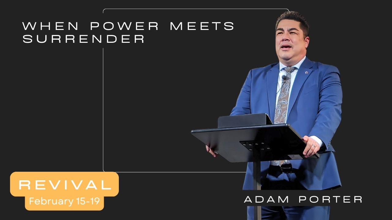 When Power Meets Surrender | Adam Porter