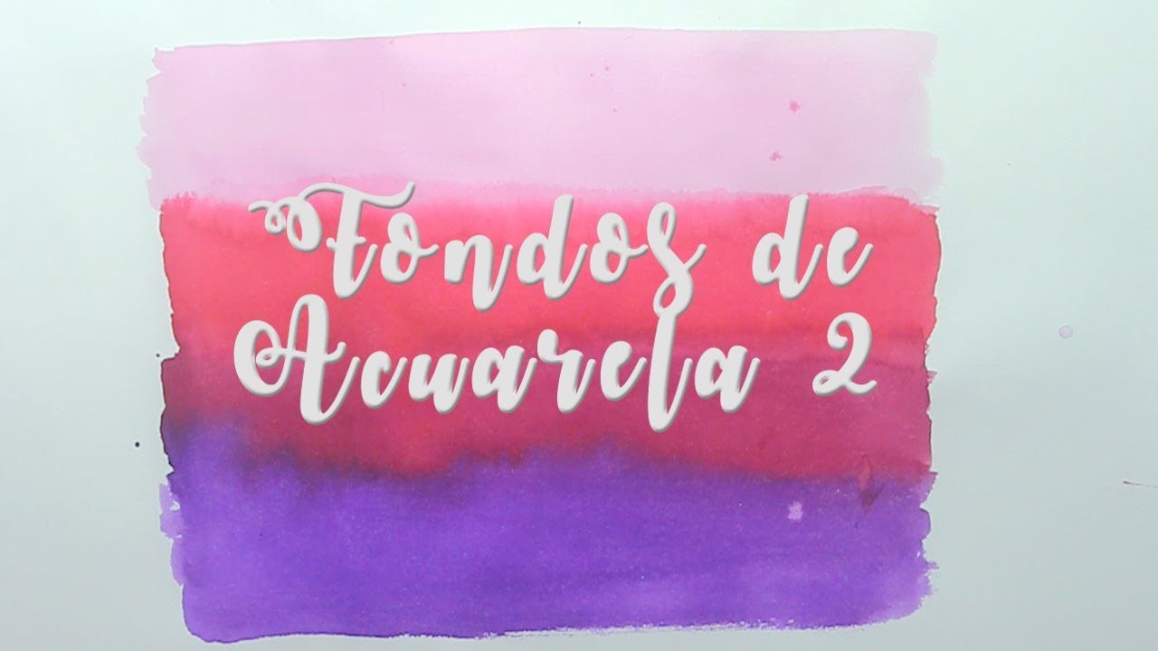 Curso de lettering - Lección 20: Fondos de acuarela 2 🎨