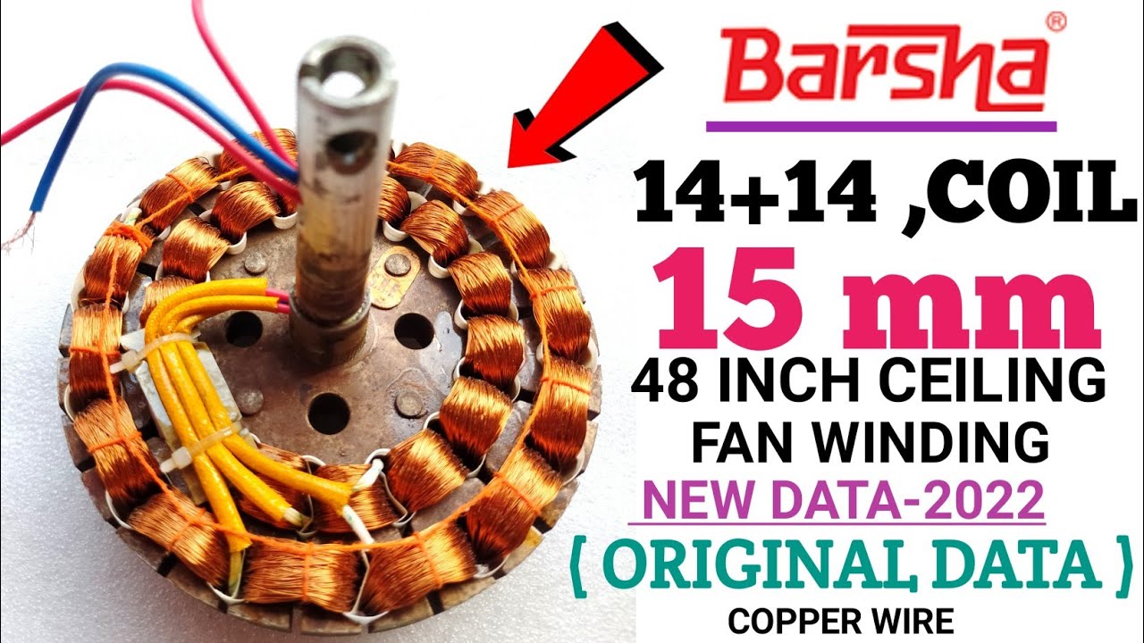 14+14 Coil 15 mm Ceiling Fan Winding New Data|| Orginal Data/copper wire,14+14 slots, total 28 slots
