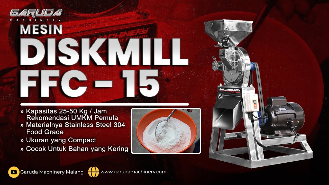 Mesin Penepung UMKM yang Paling Direkomendasikan Tahun Ini! DiskMill FFC - 15 (25 - 50Kg Perproses)