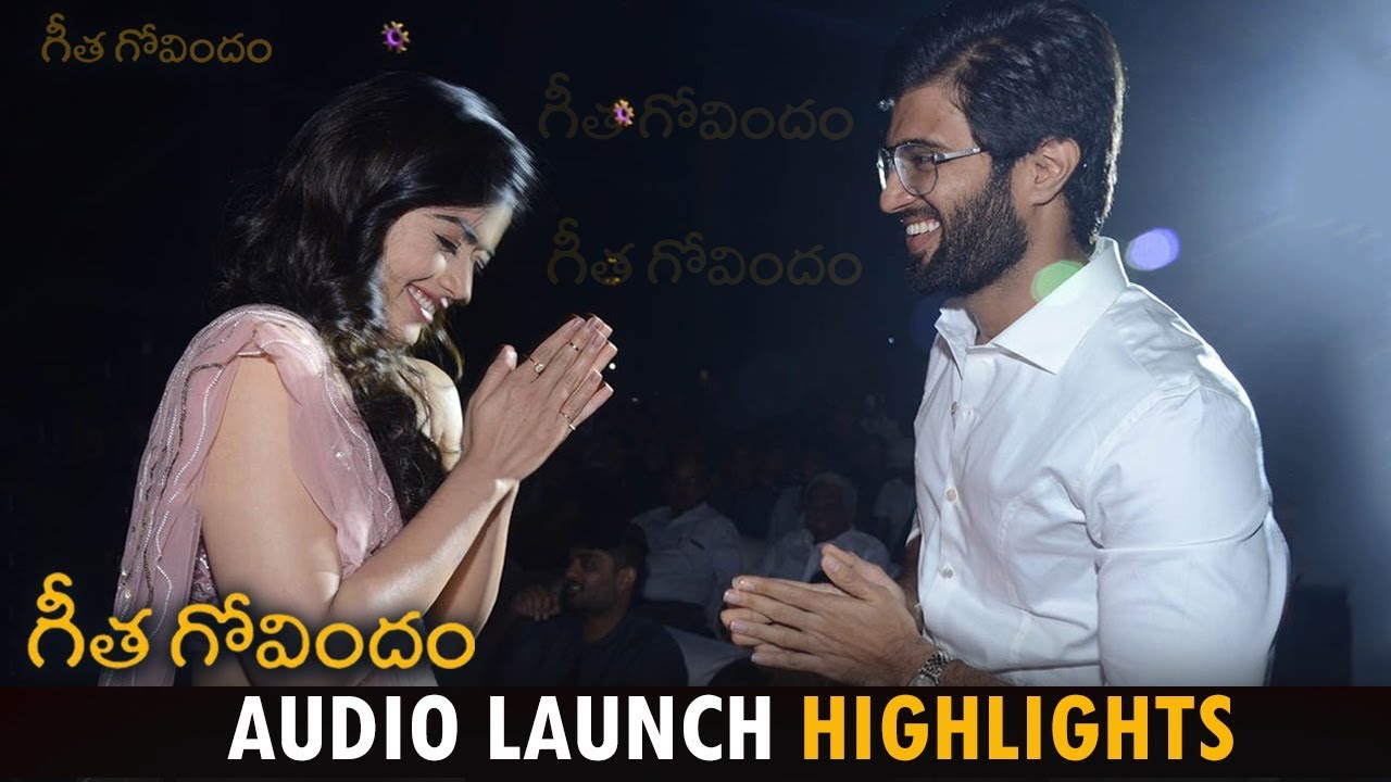 Geetha Govindam Audio Launch Highlights | Vijay Devarakonda | Rashmika Mandanna | #GeethaGovindam