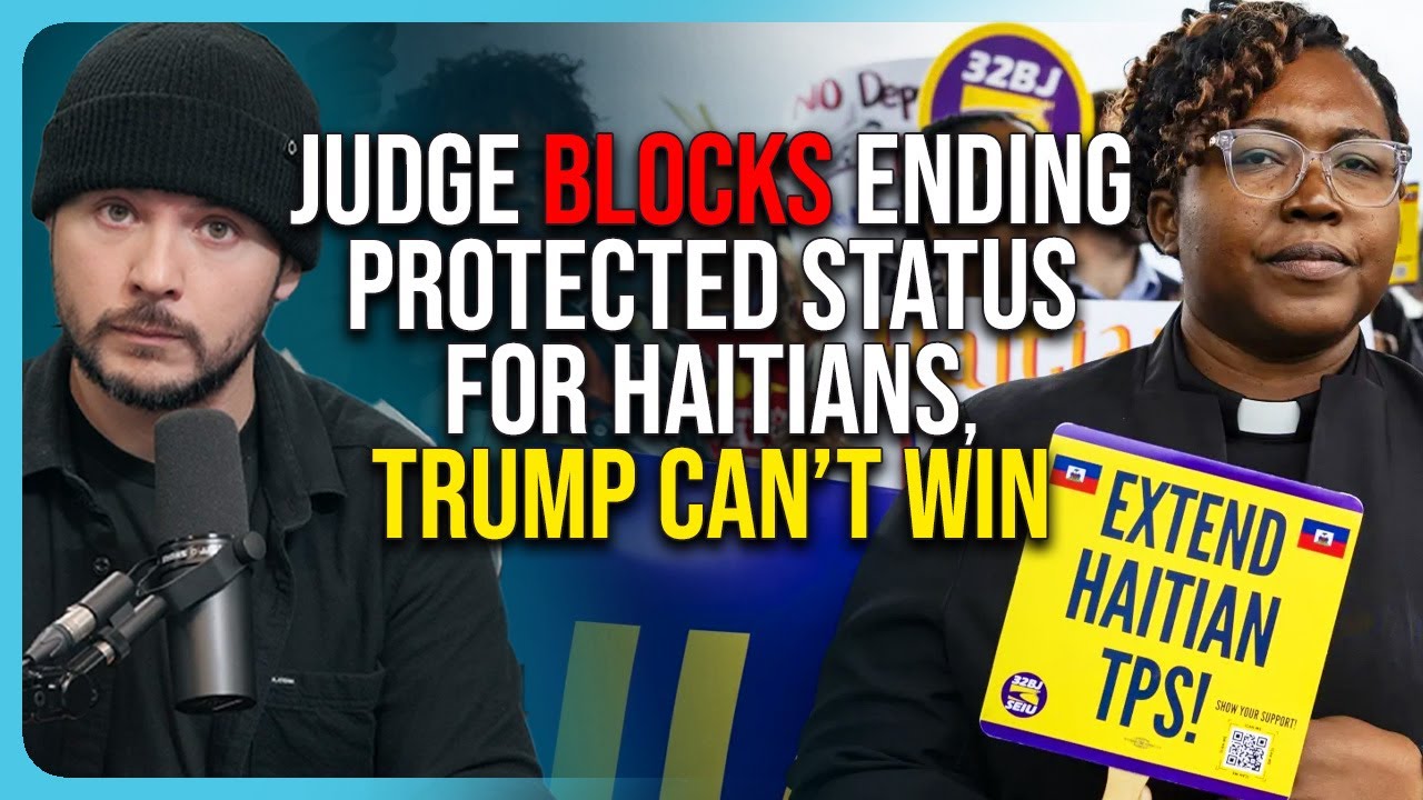 Judge BLOCKS Ending Protected Status For Haitians, Trump CAN’T WIN