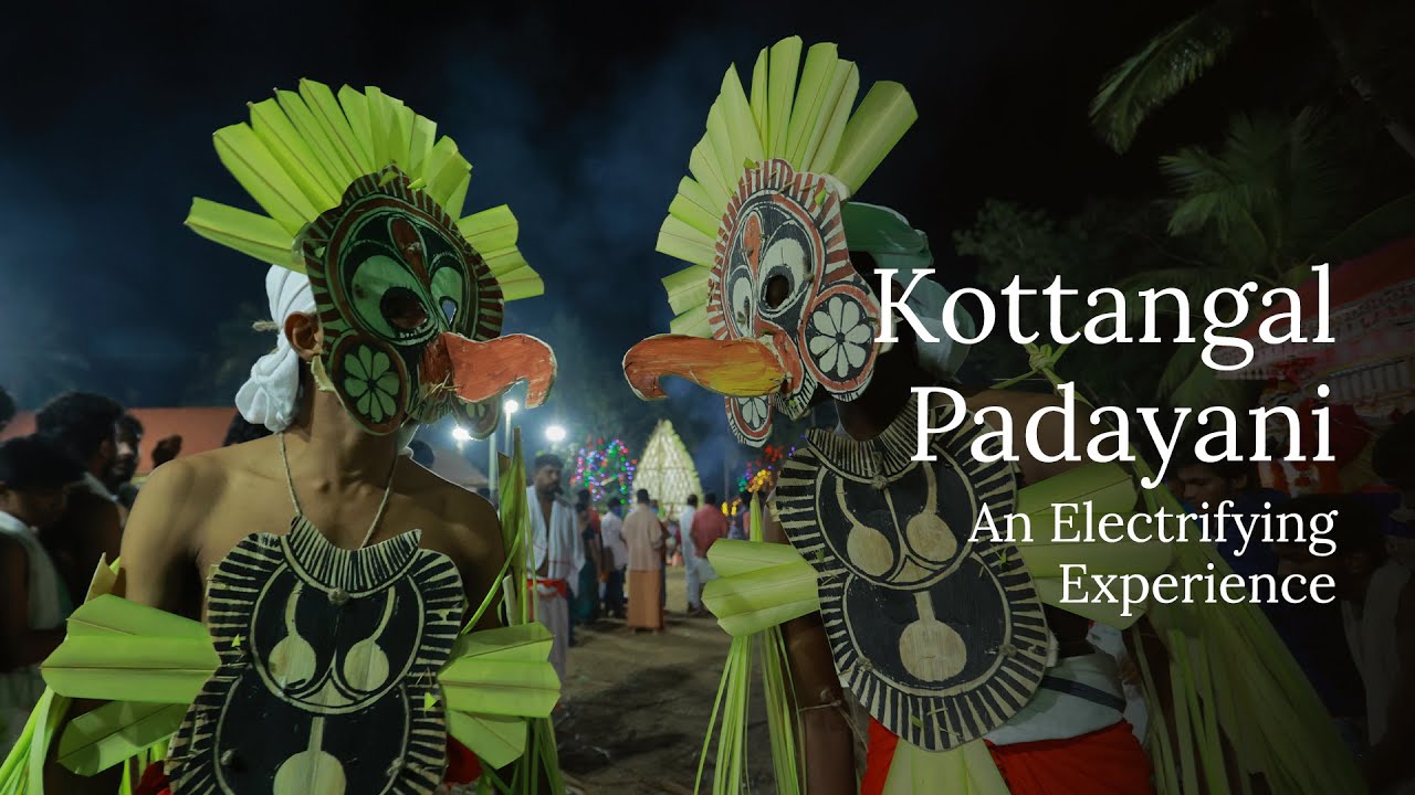 An Electrifying Experience | Kottangal Padayani | Artforms | Kerala Tourism
