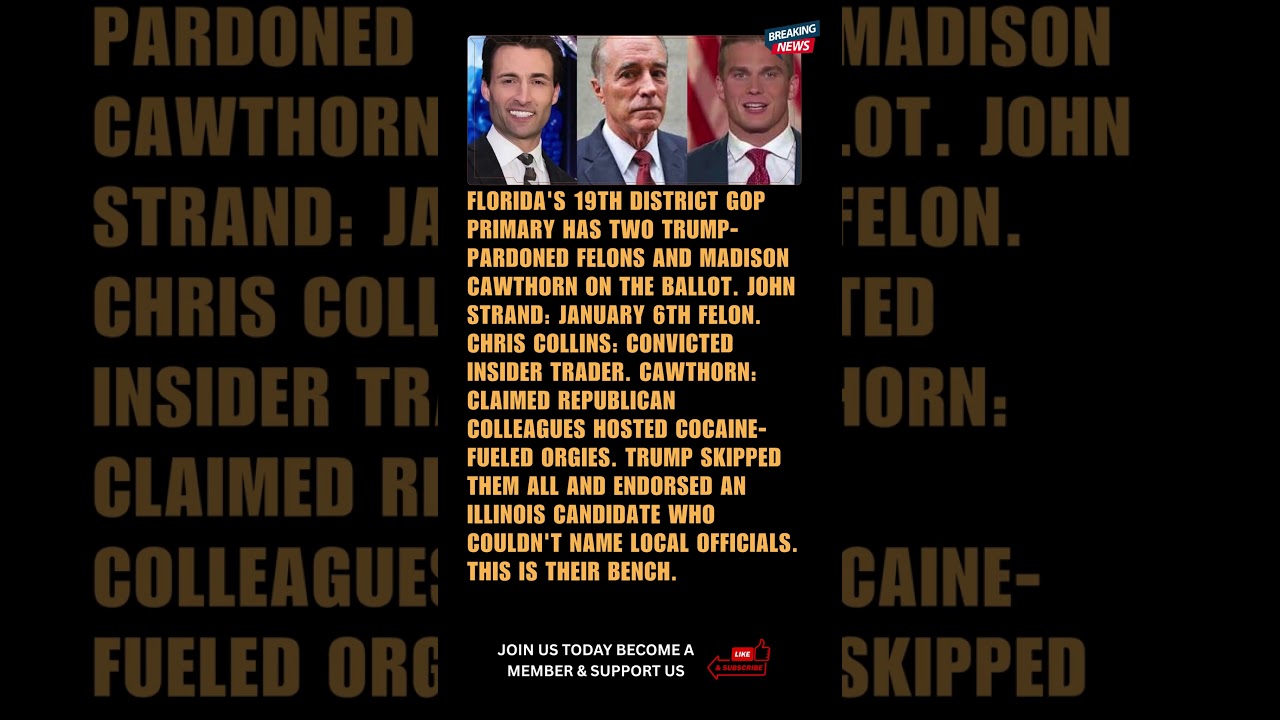 Florida's 19th GOP Primary Features Two Trump-Pardoned Felons, Cawthorn & Late Endorsement