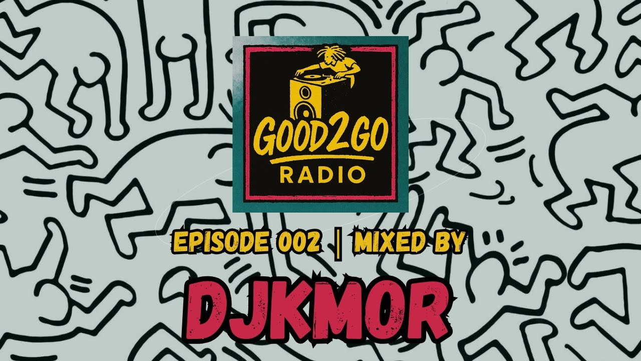 Good 2 Go Radio! EP: 002 : Vibey  R&B, Hip Hop, House and Afrobeats