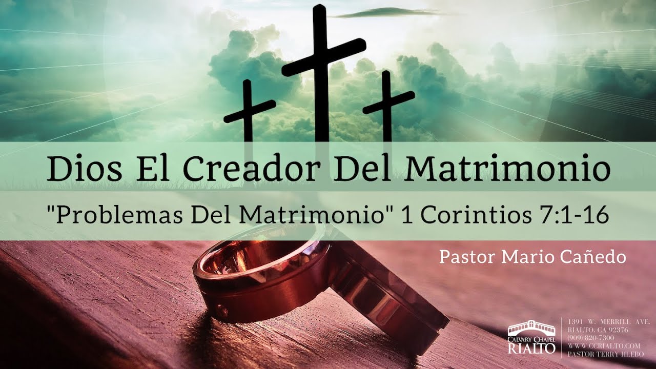 Problemas del Matrimonio - 1 Corintios 7:1-16