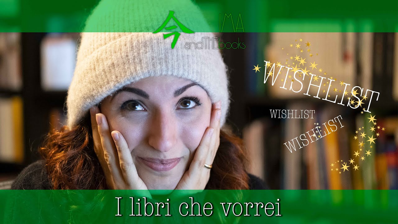 TUTTI I LIBRI CHE VORREI | COSA HO AGGIUNTO IN WISHLIST