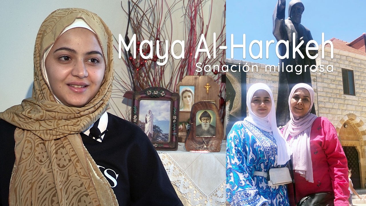 Maya Al-Harakeh – Joven musulmana chiíta sanada por la intercesión de San Chárbel