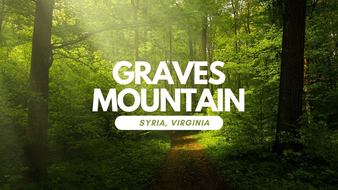 Stunning Graves Mountain Farm & Lodge, Syria, Virginia, 4K resolution