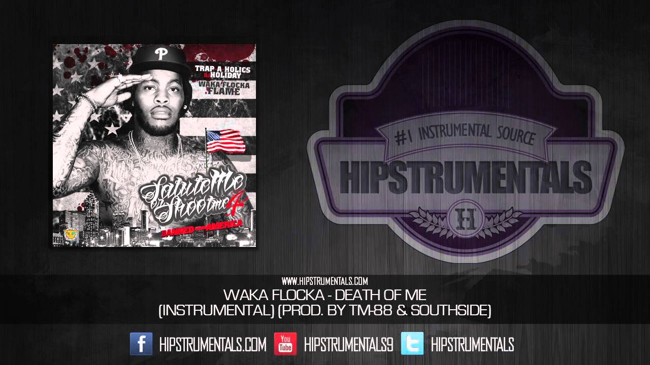 Waka Flocka - Death of Me [Instrumental] (Prod. By TM-88 & Southside) + DOWNLOAD LINK