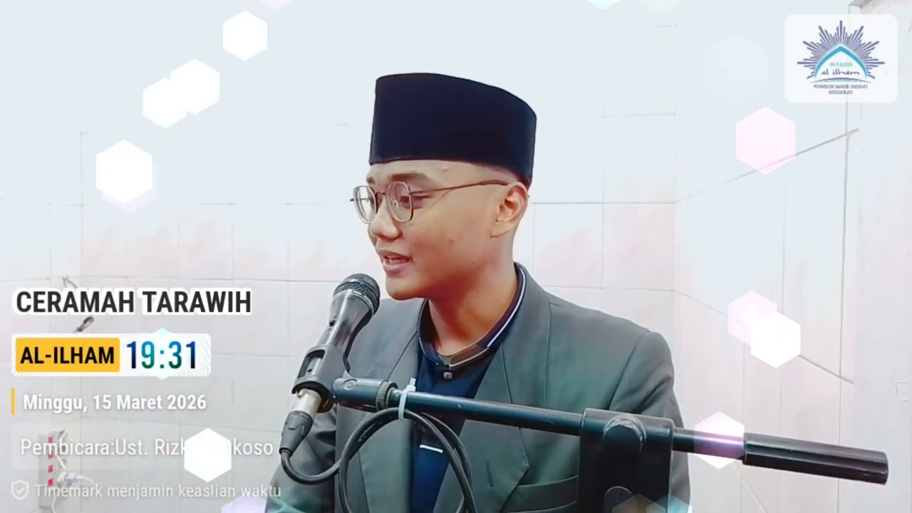 CERAMAH TARAWIH | Ust. Rizky Prakoso | Masjid Al-Ilham Wage | 15 Maret 2026