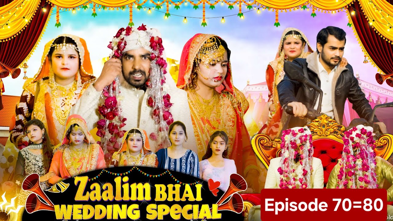 Zaalimbhai Full Wedding Episodes Al Naveela/Al jasar