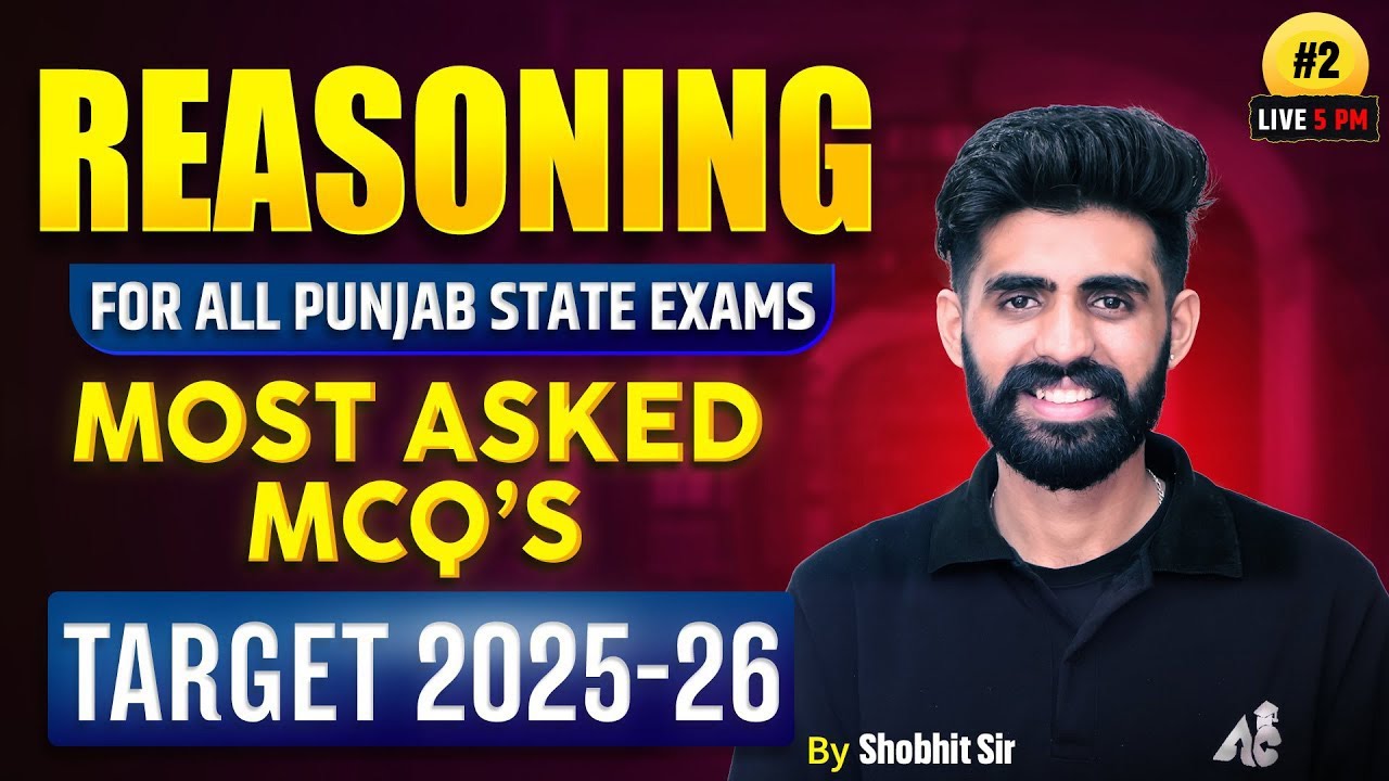 Reasoning Most Asked MCQs For All Punjab State Exams 2025-26 | Reasoning By Shobhit Sir