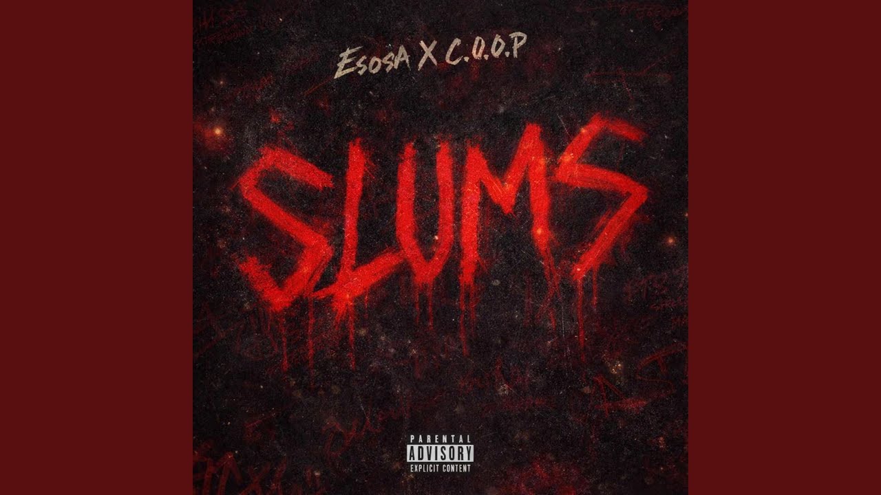 Slums (feat. C.O.O.P)