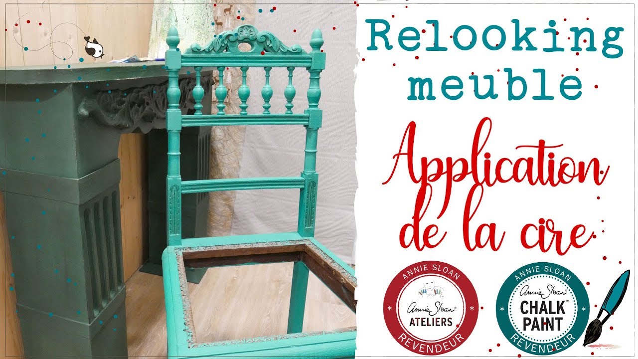 Tuto Relooking meuble : la cire Annie Sloan