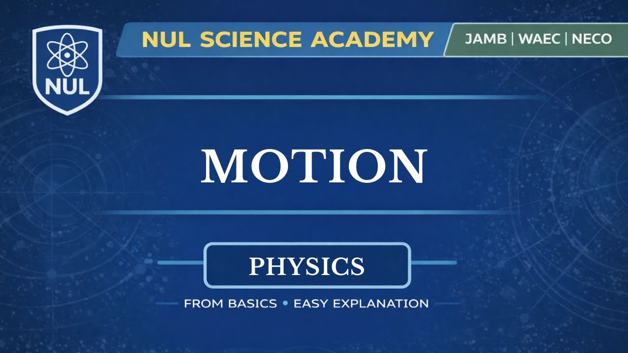 JAMB Physics | Motion Explained Step by Step