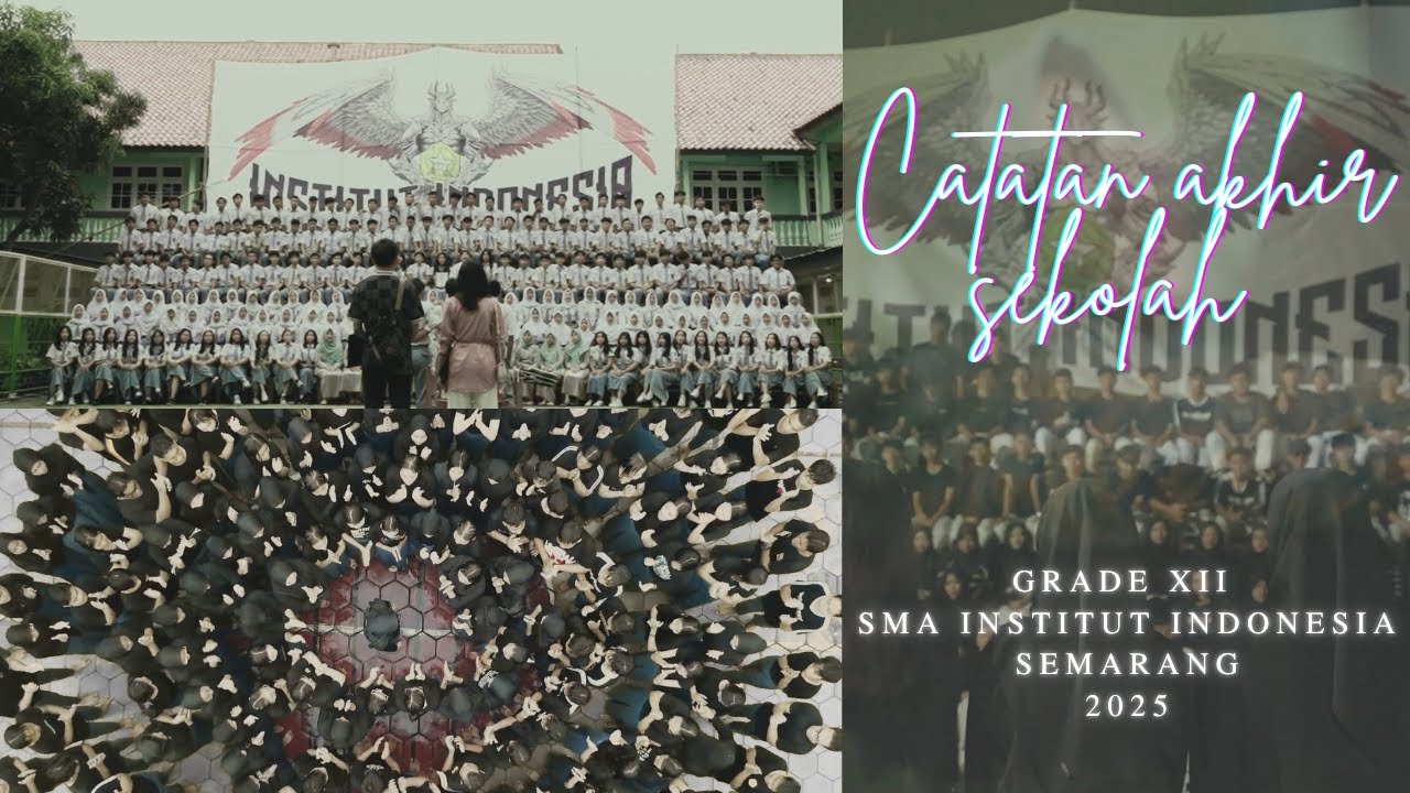 CATATAN AKHIR SEKOLAH KELAS XII ANGKATAN 2025 SMA INSTINDO SEMARANG