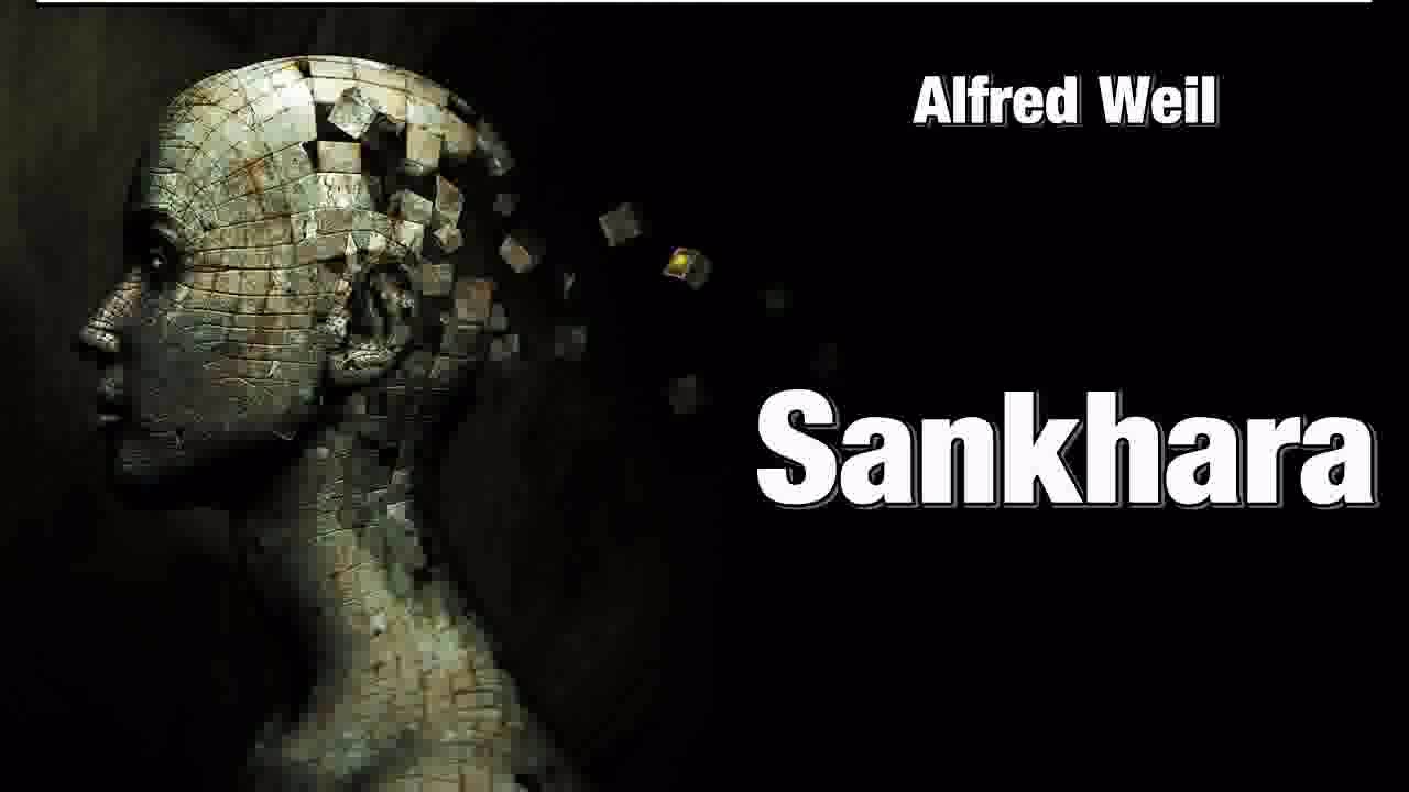 Sankhara ( sanskr. 
