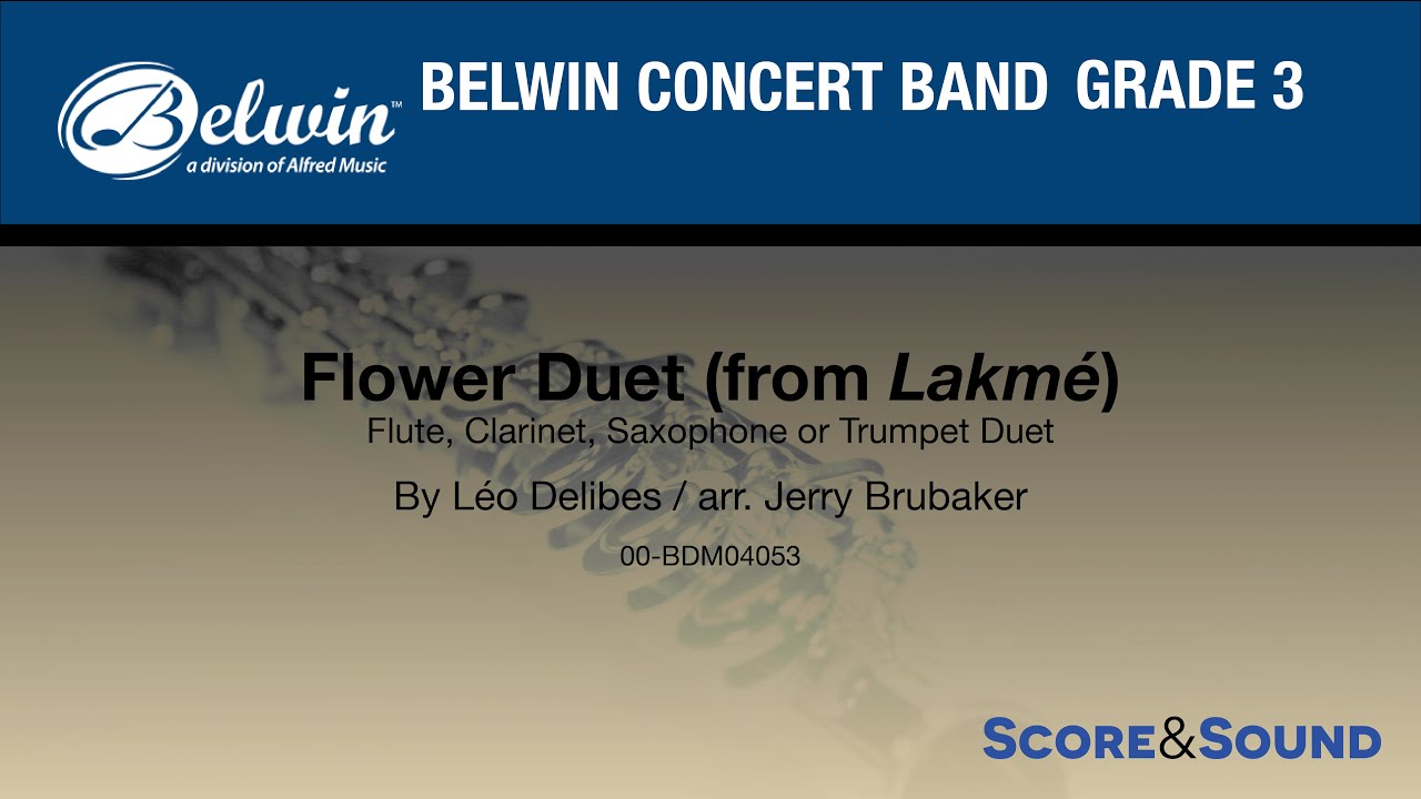 Flower Duet (from Lakmé) arr. Jerry Brubaker - Score & Sound