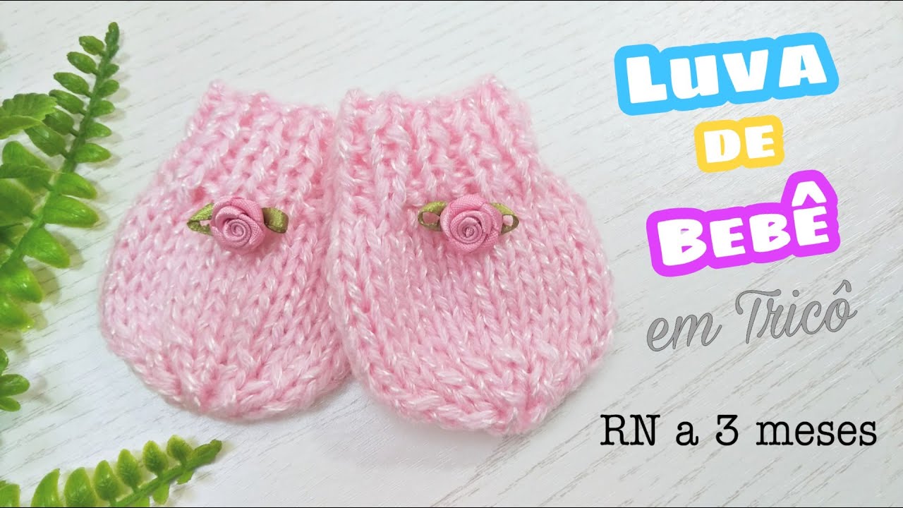 Luva de Bebê em Tricô | Ana Alves