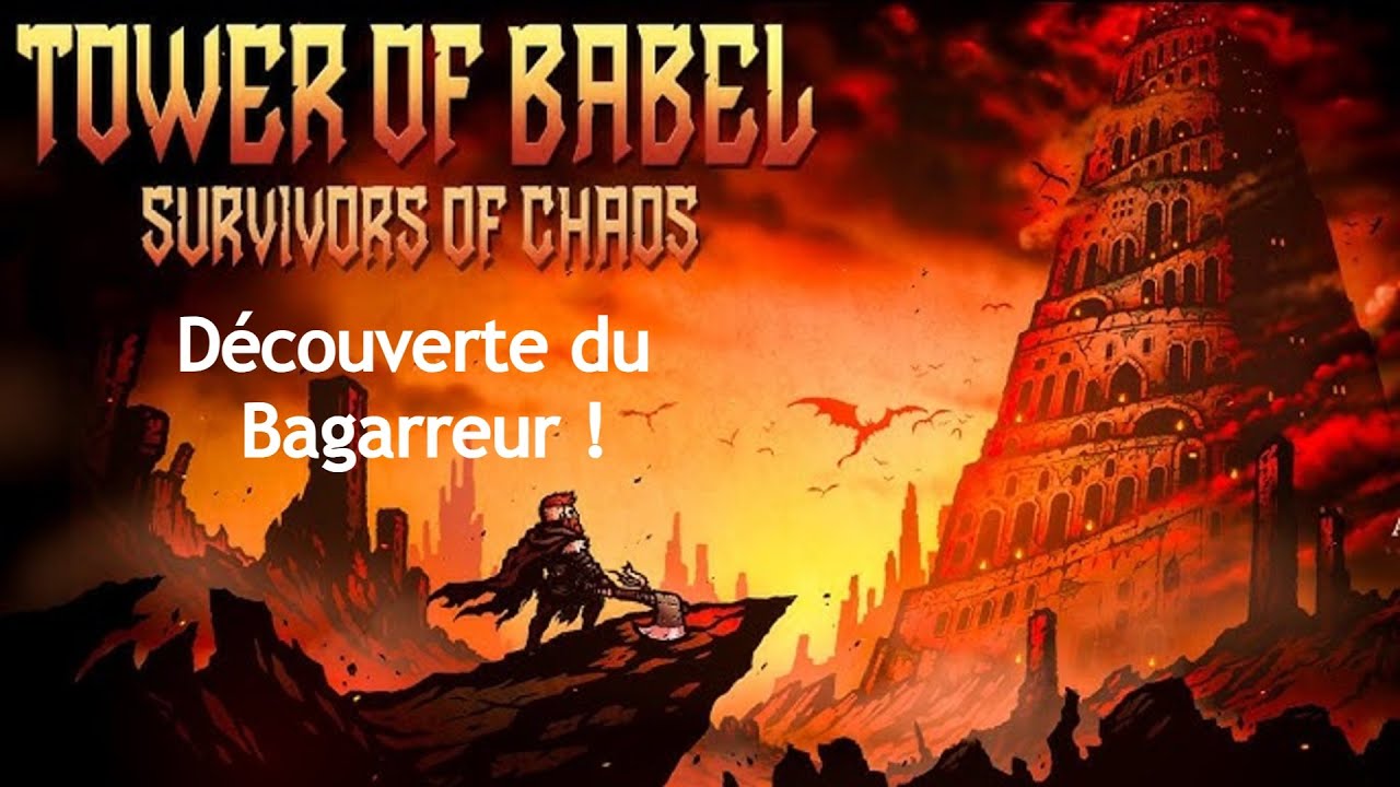 Tour de Babel : Survivants du chaos - GAMEPLAY FR - Le Bagarreur !